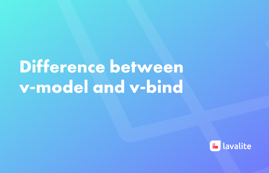Difference between v-model and v-bind