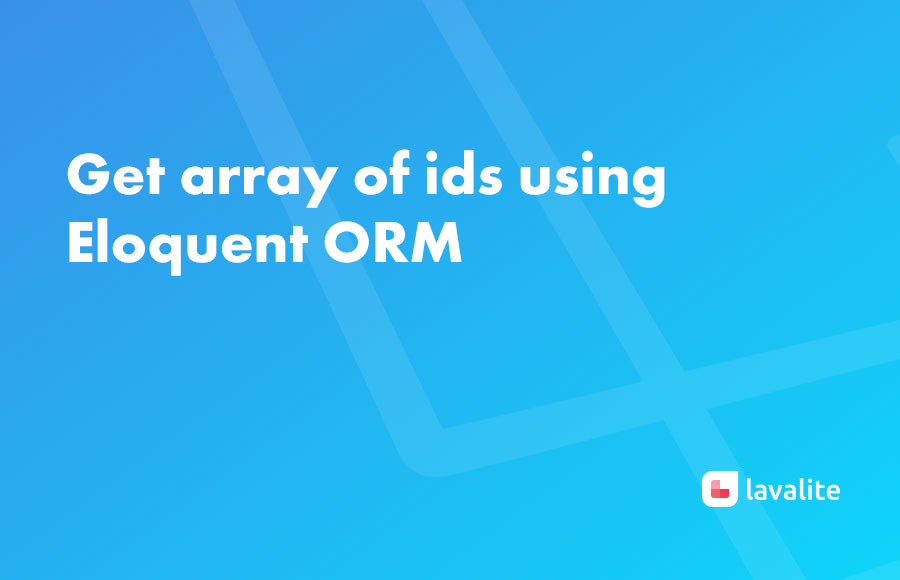 Get array of ids using Eloquent ORM