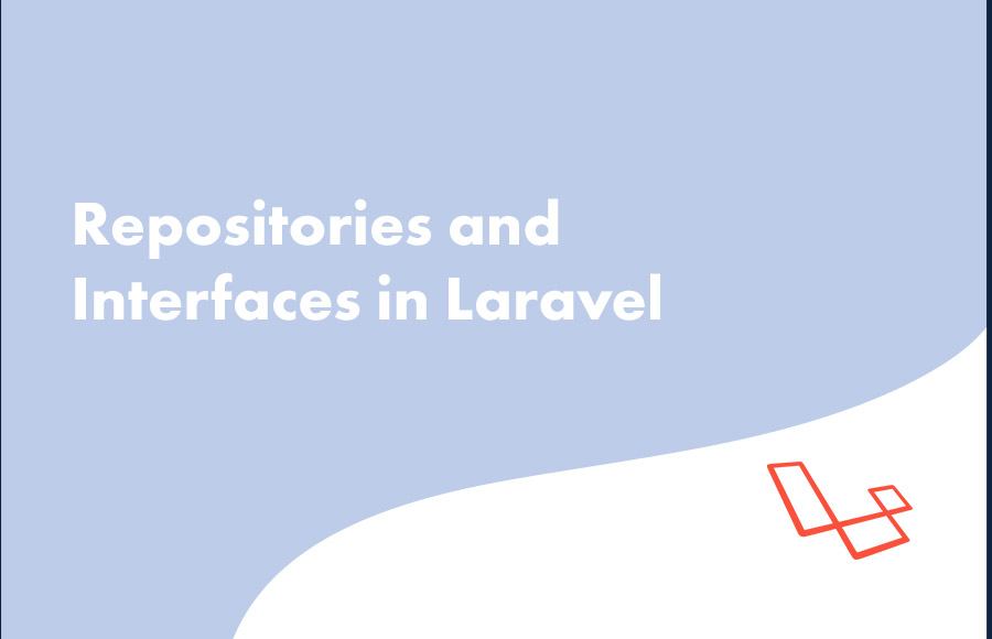 Repositories and Interfaces in Laravel