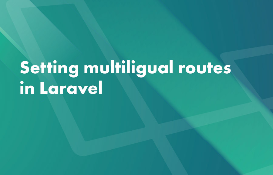 Setting multiligual routes in Laravel