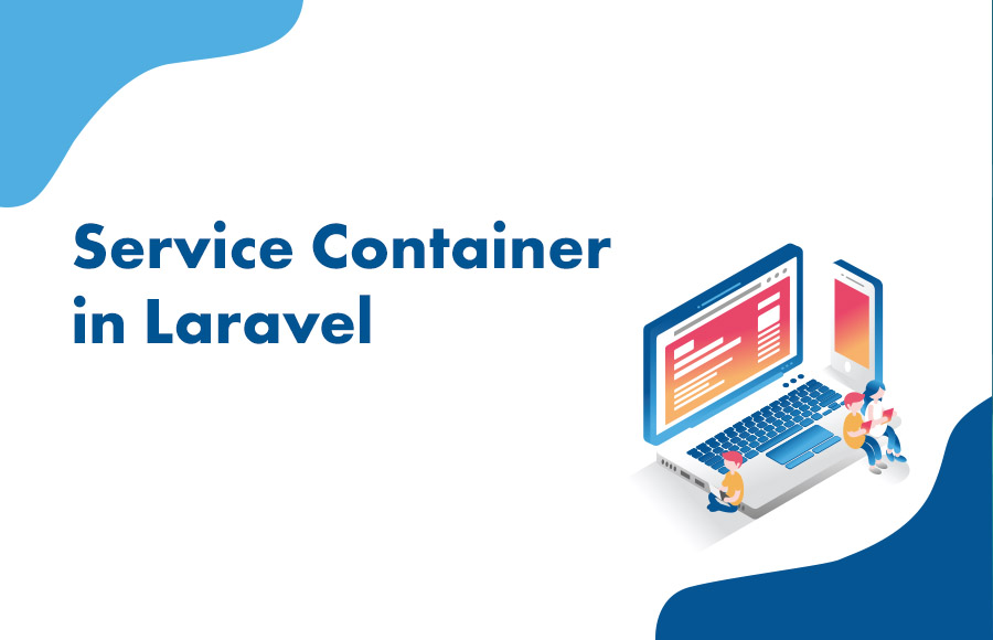 Service Container in Laravel