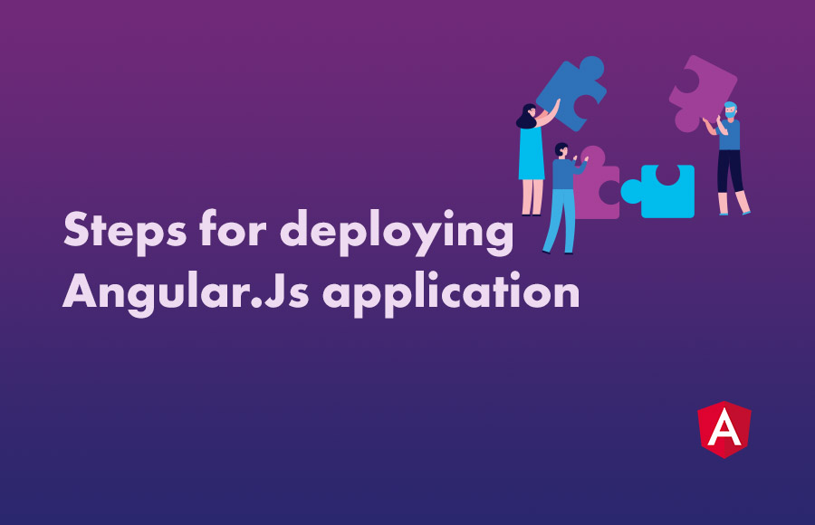 Steps for deploying Angular.Js application
