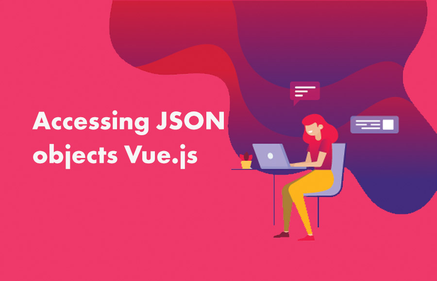 Accessing JSON objects Vue.js