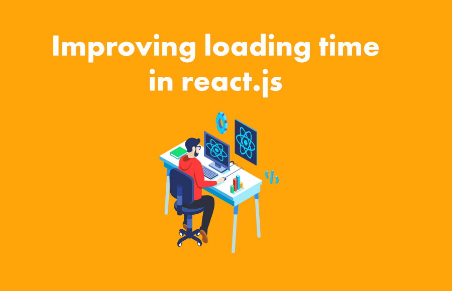Improving loading time in react.js