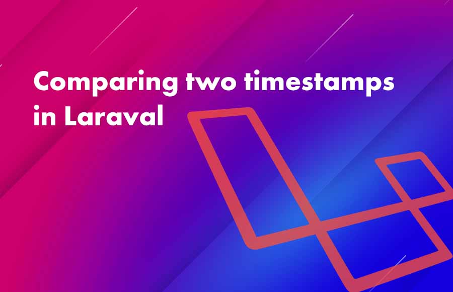 Comparing two timestamps in Laravel
