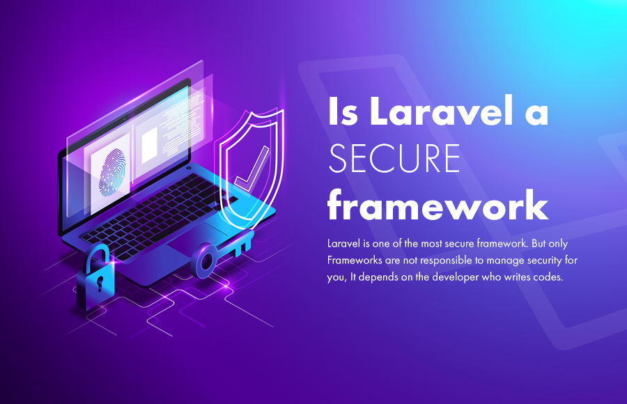 Is Laravel a secure framework