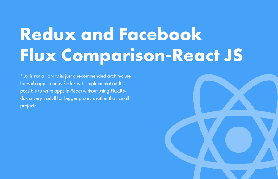 Comparison of Redux and Facebook Flux in React Js