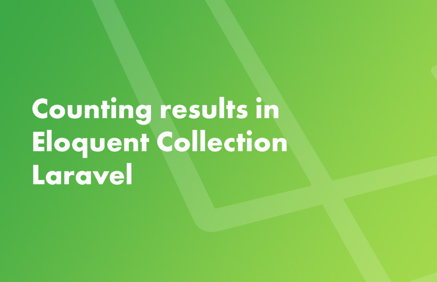 Counting results in Eloquent Collection