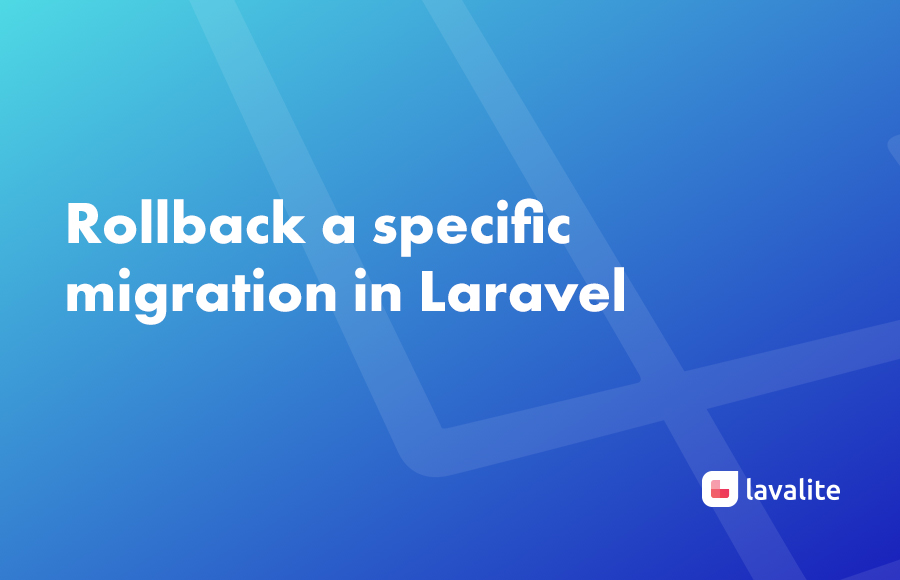 Rollback a specific migration in Laravel