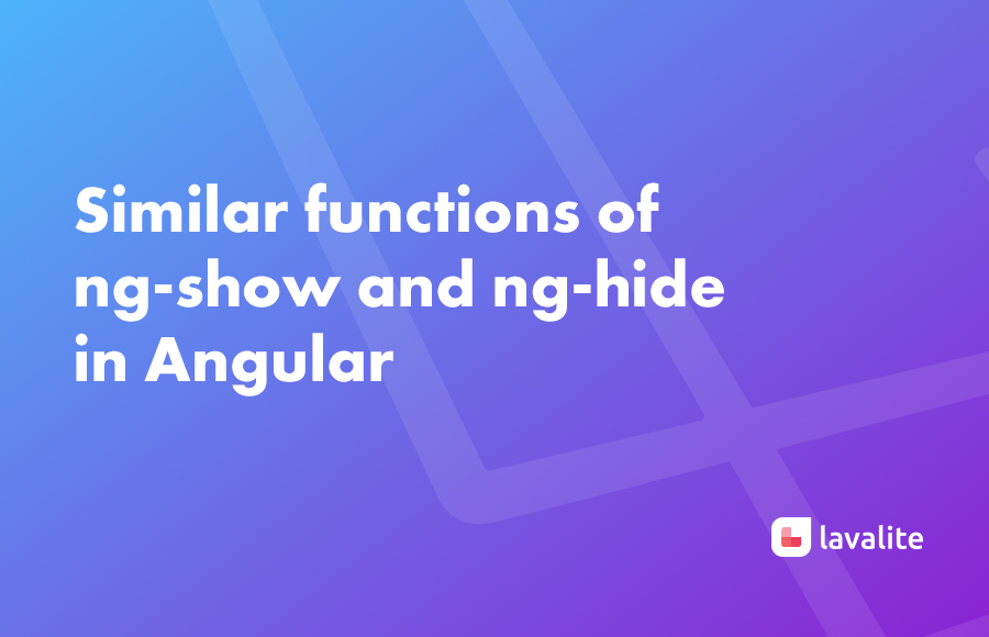 Similar functions of ng-show and ng-hide in Angular