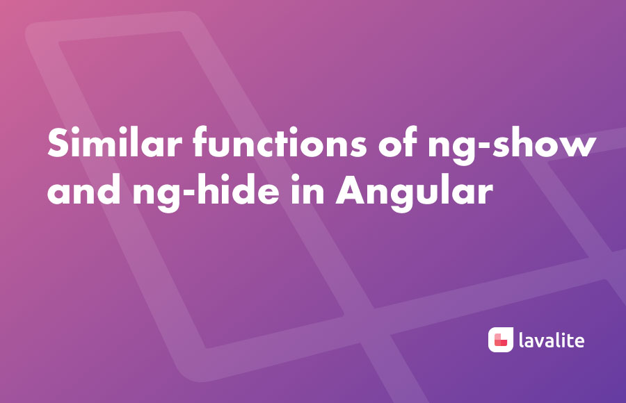 Similar functions of ng-show and ng-hide-Angular